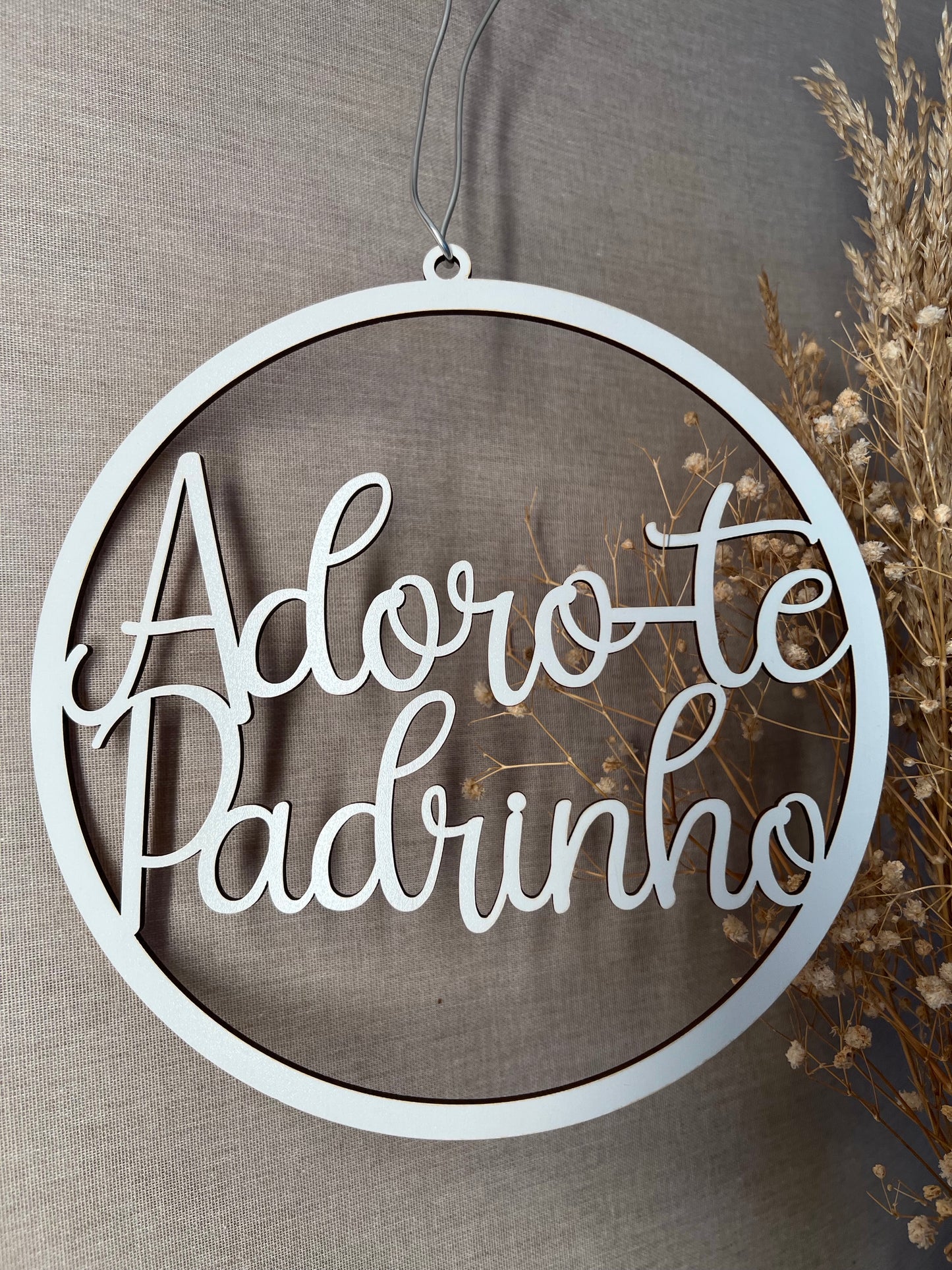 Bola Decorativa "Adoro-te Padrinho"