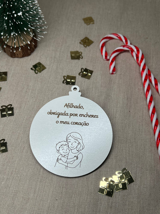 Bola de Natal - Agradecimento Madrinha e Afilhado